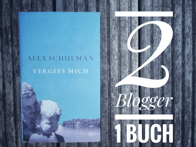 Vergiss mich von Alex Schulman
